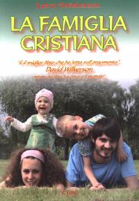LA FAMIGLIA CRISTIANA | Casa Biblica di Vicenza